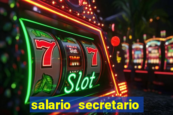 salario secretario de esportes